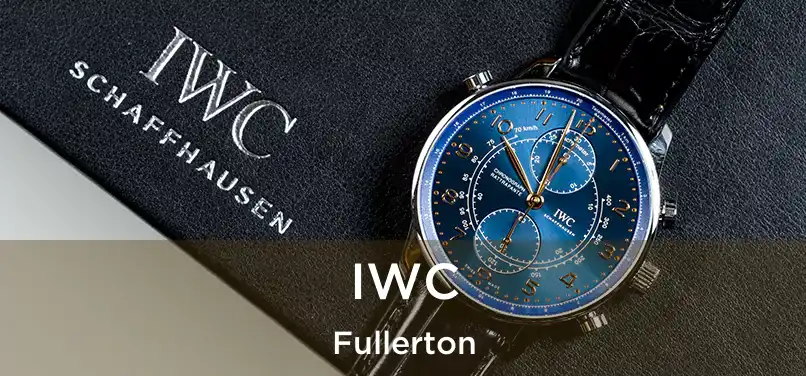 IWC Fullerton