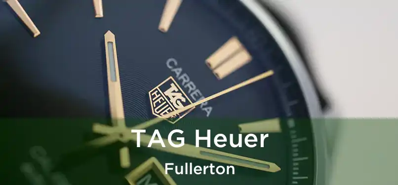 TAG Heuer Fullerton